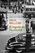 el legado de humboldt (ebook)-saul bellow-9788499895710 el legado de humboldt (ebook)-saul bellow-9788499895710