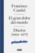 el gran dolor del mundo (ebook)-francisco candel-9788499927510 el gran dolor del mundo (ebook)-francisco candel-9788499927510