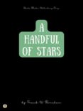 Descarga gratuita de archivos pdf de libros electrónicos A HANDFUL OF STARS 9788828304210 de FRANK W. BOREHAM