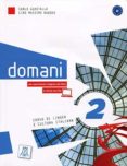 domani 2 (a2) libro dello studente cd+dvd-carlo guastalla-9788861822610 domani 2 (a2) libro dello studente cd+dvd-carlo guastalla-9788861822610