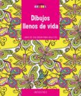 dibujos llenos de vida. horas de placer y relajacion: colorear para adultos-9789461886910 dibujos llenos de vida. horas de placer y relajacion: colorear para adultos-9789461886910