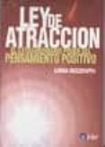 ley de la atraccion: el extraordinario poder del pensamiento posi tivo-karina muzzupappa-9789501707410 ley de la atraccion: el extraordinario poder del pensamiento posi tivo-karina muzzupappa-9789501707410