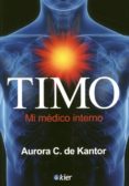 timo, mi medico interno-aurora c. de kantor-9789501712810 timo, mi medico interno-aurora c. de kantor-9789501712810
