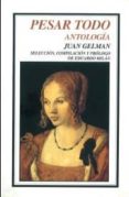 pesar todo: antologia-juan gelman-9789681663810 pesar todo: antologia-juan gelman-9789681663810