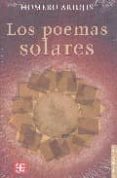 los poemas solares-homero aridjis-9789681672010 los poemas solares-homero aridjis-9789681672010