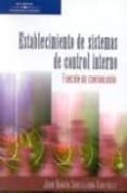 establecimiento de sistemas de control interno: funcion de contra loria-juan ramon santillana gonzalez-9789706861610 establecimiento de sistemas de control interno: funcion de contra loria-juan ramon santillana gonzalez-9789706861610