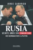 rusia: veinte años sin comunismo (ebook)-jorge saborido-9789876910910 rusia: veinte años sin comunismo (ebook)-jorge saborido-9789876910910