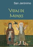 VIDAS DE MONJES