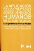la aplicacion de los tratados sobre derechos humanos en el ambito local: la experiencia de una decada.-victor abramovich-9789879120910 la aplicacion de los tratados sobre derechos humanos en el ambito local: la experiencia de una decada.-victor abramovich-9789879120910