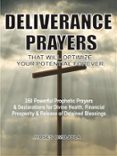 Descarga gratuita de libros electrónicos para móviles en formato txt DELIVERANCE PRAYERS THAT WILL OPTIMIZE YOUR POTENTIAL FOREVER (Literatura española) de  RTF FB2