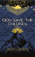 GOD SAVE THE CHILDREN  (edición en inglés)