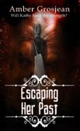 Libros gratis y descargables. ESCAPING HER PAST