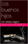 los buenos hijos. (ebook)-cdlap00010710 los buenos hijos. (ebook)-cdlap00010710