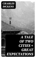 Descarga de libros electrónicos pda A TALE OF TWO CITIES + GREAT EXPECTATIONS (Literatura española) RTF MOBI PDF de DICKENS CHARLES 8596547001720