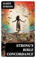 STRONG'S BIBLE CONCORDANCE  (edición en inglés)