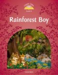 classic tales 2 rainforest boy pk-9780194239820 classic tales 2 rainforest boy pk-9780194239820