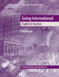 going international: english for tourism: workbook-michael duckworth-9780194574020 going international: english for tourism: workbook-michael duckworth-9780194574020