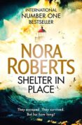 shelter in place-nora roberts-9780349417820 shelter in place-nora roberts-9780349417820