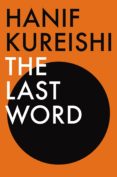 the last word-hanif kureishi-9780571277520 the last word-hanif kureishi-9780571277520