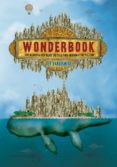 wonderbook: the illustrated guide to creating imaginative fiction-jeff vandermeer-9781419704420 wonderbook: the illustrated guide to creating imaginative fiction-jeff vandermeer-9781419704420