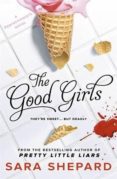 the good girls-sara shepard-9781471404320 the good girls-sara shepard-9781471404320