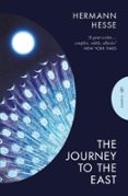 THE JOURNEY TO THE EAST  (edición en inglés)