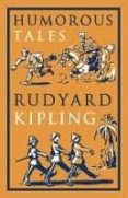humorous tales-rudyard kipling-9781847496720 humorous tales-rudyard kipling-9781847496720