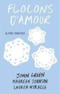 flocons d amour-john green-9782017028420 flocons d amour-john green-9782017028420