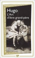 l art d etre grand-pere-victor hugo-9782081450820 l art d etre grand-pere-victor hugo-9782081450820