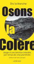 OSONS LA COLÈRE
