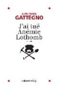 J´AI TUE ANEMIE LOTHOMB-1237344-otro-formato