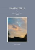 Descargar libros de google gratis DÄMONEN III (Spanish Edition) de  9783756298020 ePub