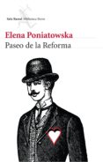paseo de la reforma (ebook)-elena poniatowska-9786070725920 paseo de la reforma (ebook)-elena poniatowska-9786070725920