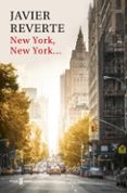 new york, new york-javier reverte-9788401017520 new york, new york-javier reverte-9788401017520