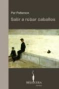 salir a robar caballos-per petterson-9788402420220 salir a robar caballos-per petterson-9788402420220