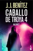 nazaret. (caballo de troya 4) (ebook)-j.j. benitez-9788408097020 nazaret. (caballo de troya 4) (ebook)-j.j. benitez-9788408097020