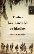 todos los buenos soldados-david torres-9788408122920 todos los buenos soldados-david torres-9788408122920