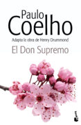 el don supremo-paulo coelho-9788408132820 el don supremo-paulo coelho-9788408132820