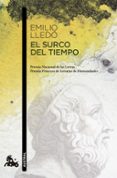 el surco del tiempo-emilio lledo-9788408138020 el surco del tiempo-emilio lledo-9788408138020