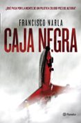 caja negra-francisco narla-9788408143420 caja negra-francisco narla-9788408143420