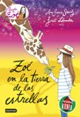 la banda de zoe 11: en la tierra de las estrellas-ana garcia-siñeriz-jordi labanda blanco-9788408146520 la banda de zoe 11: en la tierra de las estrellas-ana garcia-siñeriz-jordi labanda blanco-9788408146520