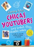 chicas youtubers. lucy locket, desastre online (ebook)-9788408177920 chicas youtubers. lucy locket, desastre online (ebook)-9788408177920