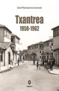 TXANTREA 1950 - 1962-17011723-otro-formato