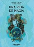 Una vida de magia-11182262-otro-formato