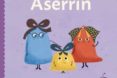 Aserrín (Leo, río y canto)-13279564-otro-formato