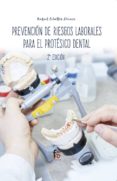 prevencion de riesgos laborales para el protesico dental (2ª ed.)-rafael ceballos atienza-9788413013220 prevencion de riesgos laborales para el protesico dental (2ª ed.)-rafael ceballos atienza-9788413013220