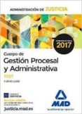 cuerpo de gestion procesal y administrativa de la administracion de justicia: test-9788414201220 cuerpo de gestion procesal y administrativa de la administracion de justicia: test-9788414201220