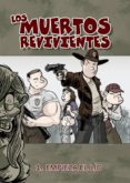 los muertos revivientes nº 1: empieza el lio (3ª ed)-jose miguel fonollosa-9788415201120 los muertos revivientes nº 1: empieza el lio (3ª ed)-jose miguel fonollosa-9788415201120