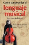 como comprender el lenguaje musical: diccionario basico-linda lusk-tom gerou-9788415256120 como comprender el lenguaje musical: diccionario basico-linda lusk-tom gerou-9788415256120