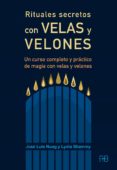 rituales secretos con velas y velones-jose luis nuag-9788415292920 rituales secretos con velas y velones jose luis nuag 9788415292920